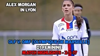 D1 Feminine - ALL Match Highlights & Goals: OLF v. OMF (Olympique de Marseille) - 4-0 Win - 2-5-17