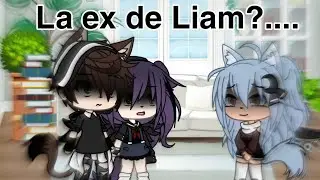 La ex de Liam?.... Creditos: •itzžins0wø•(Especial de 30k mi voz 🎙=