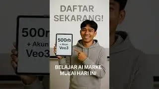 Workshop AI Marketing Cuma 500rb + Bonus Akun Veo3