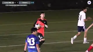 【Highlights】Lucky Mile vs Eastern - PYL (U16-Championship Group)