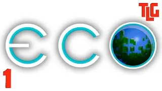 Прохождение игры Eco. Часть 1. TimeLapse Game