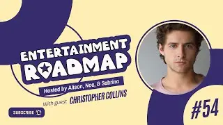 Christopher Collins // Entertainment Roadmap