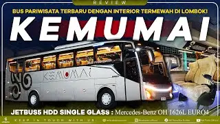 RECOMMENDED!! Jetbus5 HDD Single Glass PO Kemumai : Bus Terbaru dengan Interior Termewah di Lombok