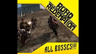 Road Redemption - ALL BOSSES [And Secret Race]