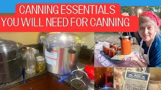 Canning Essentials You Will Need For Canning
