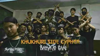 Bacha Ko Gang | First Cypher From Palpa | Khukhuri Side Cypher (Offical Rap Video)
