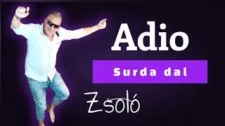 Zsoló:Adio Surda dal (2026).