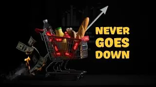 Why Prices Never Go Back Down (And They Never Will)
