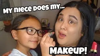 MY NIECE DOES MY MAKEUP! **FUNNY!**