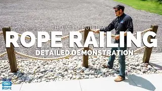How to Build a Rope Fence | Make a Rope Railing | DIY Demonstration