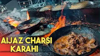 Aijaz Charsi Mutton Karahi Street Style | Peshawar Charsi Mutton Karahi | Street Food | Eat & Drink