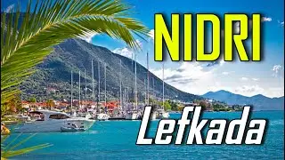 NIDRI Nydri, Lefkada  - Through The Eyes Of A Tourist