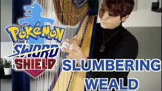 Slumbering Weald Relaxing Harp Cover - Pokemon Sword / Shield Improv