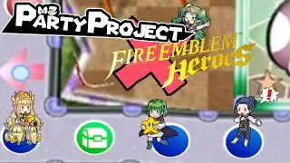 Party Project X Fire Emblem Heroes - Party Project Mod Trailer