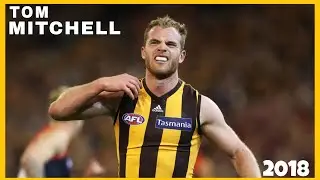 TOM MITCHELL 2018 HIGHLIGHTS