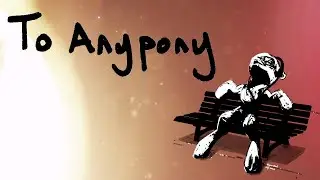 BlueBrony - To Anypony