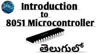 Introduction to 8051 Microcontroller in telugu || 8051 Microcontroller in telugu || #embeddedsystems