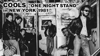 COOLS ”ONE NIGHT STAND