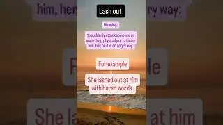 Word of the day _ lash out in English: #english #englishphrases  #lashoutmeaning #shorts