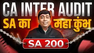 CA Inter Audit 2025 | SA 200 CA Inter Audit | By Adv. Jayesh Sir