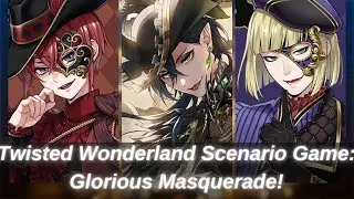 [Twisted Wonderland] Pause Scenario Game (Glorious Masquerade Edition)