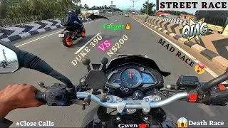 DUKE 390 VS NS 200 - STREET RACE🔥/ALMOST CRASHED💔/IDIOT CAR DRIVER🤬/CLOSE CALLS/NS200 ON🔥/MAD RACE 🤯