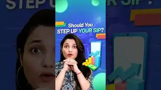 Should You Step-Up Your Mutual Fund SIP?