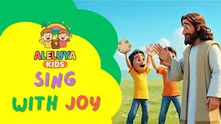 Sing with JOY | Christian Music