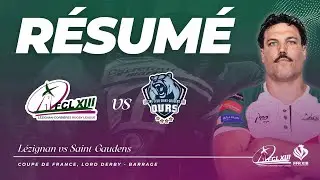 R&Eacute;SUM&Eacute; | LORD DERBY | L&eacute;zignan vs Saint-Gaudens (Barrage)