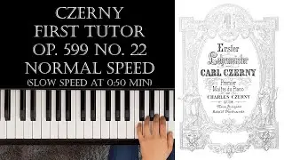 Carl Czerny - First Tutor - Op. 599 No. 22 / Tutorial & Free Sheets (Piano) [Mom with Grand Piano]