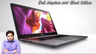 Dell Inspiron 5567 Core i5 Gen 7th ( Black Edition ) Unboxing And Review