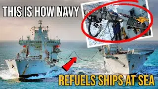 Genius Idea On How US Navy Refuels Ships & Aircraft Carriers At The Middle of Ocean | Unrep