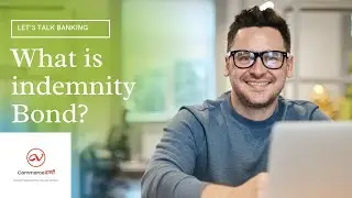 What is Indemnity Bond? Banking made easy.