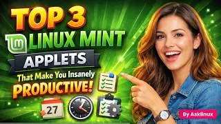 3 Linux Mint Applets That Make You Insanely Productive