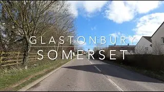 4K Glastonbury (Somerset, UK) Car Drive