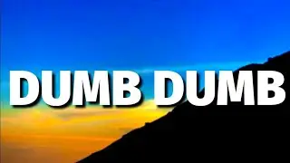 mazie - dumb dumb (sped up) lyrics | everyone is dumb