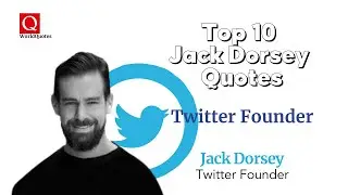 Top 10 Jack Dorsey Quotes #twitter #jackdorsey #quotes