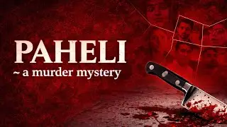 PAHELI | Hindi Murder Mystery Full Movie