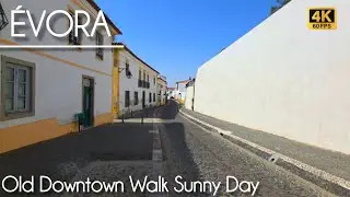🎥 4K Walking Tour in &Eacute;vora ☀️ | Exploring Old Downtown on a Hot Sunny Day 🇵🇹