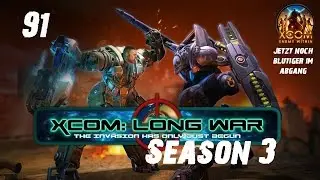 XCOM Enemy Within - Long War #91 | S3 | BETA 15d2 | Deutsch | Let's Play XCOM Long War