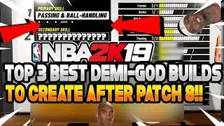 The Top 3 Best Builds In NBA 2K19! Most OverPowered Broken Archetypes!! after patch 8