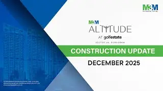 M3M Altitude &ndash; Construction Update December 2025