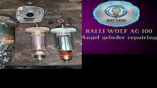 RALLI WOLF AG100 angel grinder repairing tricks #repairing # mechine # viral # spark