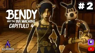 Bendy and the ink machine - #2 - FINAL DE BENDY: EL ESTUDIO DE TINTA CAE HOY
