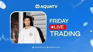 🔴 Friday Trading Live: Hamuzi on Forex Live Trading & Education | AquaTV