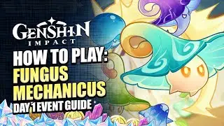 How To Play Fungus Mechanicus Day 1 Event Guide | High Score Formation Strategy | Genshin Impact 3.5