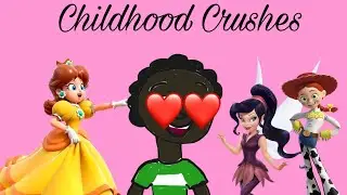 (Pre-Recorded) My Childhood Fictional Crushes