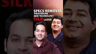 Latest Specs Removal Technology - SILK LASER