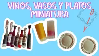 DIY Como hacer botellas de vino, vasos y platos MINIATURA para BARBIE/DOLLHOUSE ITEMS