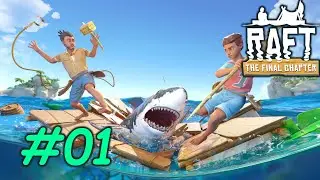 Sailing Outta Early Access - Let's Play Raft: The Final Chapter Solo Hard Mode Part 1